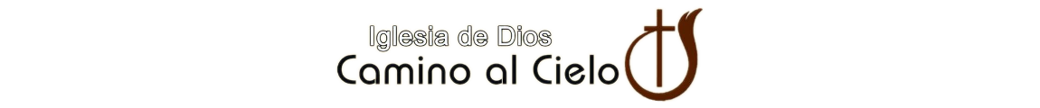 Church of God: Camino Al Cielo